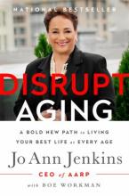 Disrupt Aging: A Bold New Path to Living Your Best Life at Every Age Book Cover