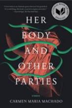 Her Body and Other Parties: Stories Book Cover