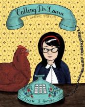 Calling Dr. Laura: A Graphic Memoir Book Cover