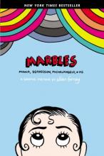 Marbles: Mania, Depression, Michelangelo, & Me: A Graphic Memoir Book Cover