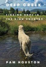 Deep Creek : Finding Hope in the High Country Book Cover