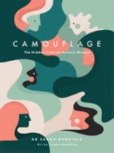Camouflage: The Hidden Lives of Autistic Women Book Cover