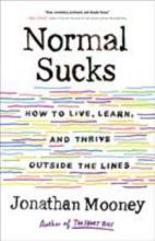 Normal Sucks: How to Live, Learn, and Thrive Outside the Lines sucks : how to live, learn, and thrive outside the lines Book Cover