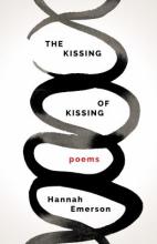 The Kissing of Kissing: Poems Book Cover