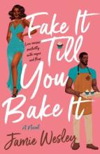 Fake It Till You Bake It Book Cover