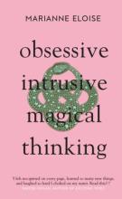 Obsessive, Intrusive, Magical Thinking Book Cover