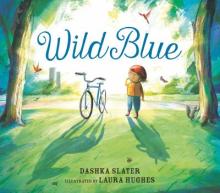 Wild Blue: Taming a Big-Kid Bike Book Cover