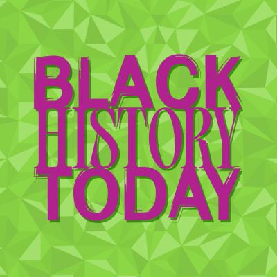 bright green background with fragmented patterns, purple lettering in all caps that reads "Black History Today"