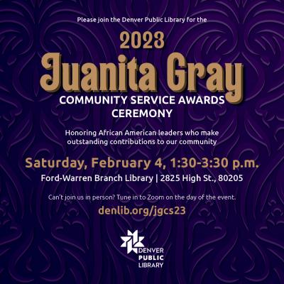 Elegant dark purple background with gold and white text that reads "2023 Juanita Gray Community Service Awards Ceremony"  along with event details. 