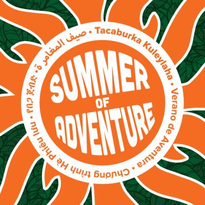 Square that reads, "Summer of Adventure" with a sun and green background