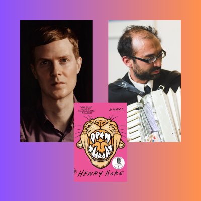 Promotional graphic for a literary event featuring author Henry Hoke and an accordion musician, with the cover of Hoke's novel Open Throat centered between their photos, set against a purple-to-orange gradient background.