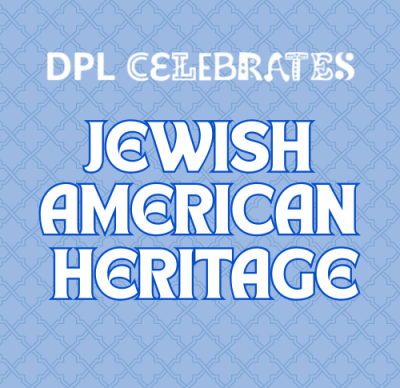 "DPL Celebrates Jewish American Heritage" on a light blue background with a geometric tile pattern.